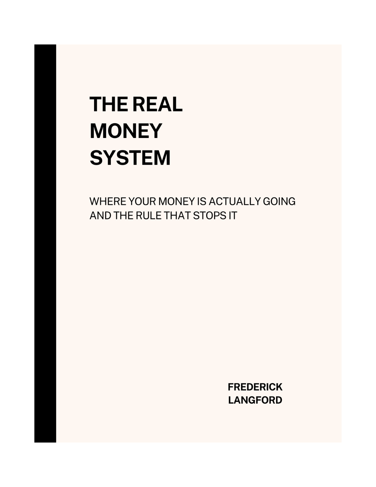 The Real Money System
